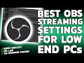 Obs Settings For Low End Pc
