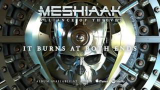 Meshiaak - It Burns At Both Ends video