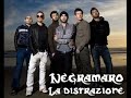 Negramaro - La distrazione