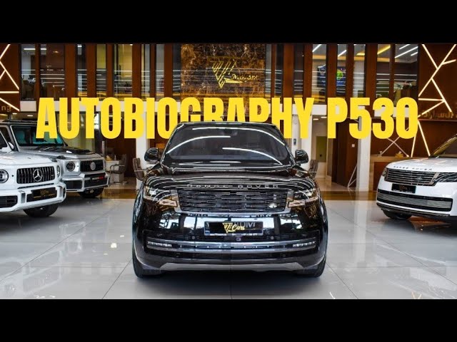 Land Rover Range Rover AUTOBIOGRAPHY P530 2023 Range Rover | 4.4L Twin-Turbo V8 | Under 400 KM | European Specs video