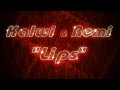 YouTube- Kalwi & Remi - Lips.mp4