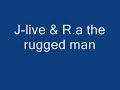 J-live & R.a the rugged man - give it up J-live & R.a the rugged man - give it up