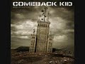 Comeback Kid-In Case of Fire