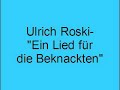 Ulrich Roski- Ein Lied f�r die Beknackten