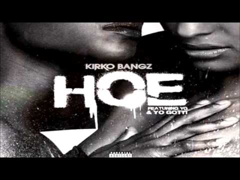 Kirko Bangz Ft. YG & Yo Gotti - Hoe (New Single 2014)