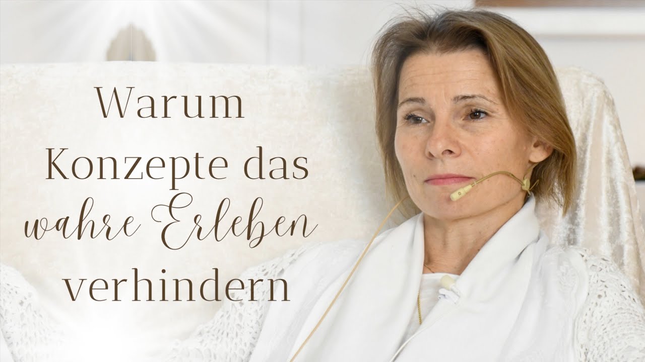 Warum Konzepte das wahre Leben verhindern | Satsang mit Nahizji