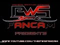 The PWSFANCAM Presents  Team Macktion  T.J. and Kirby