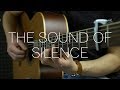 Simon & Garfunkel - The Sound of Silence (Fingerstyle Guitar Cover)
