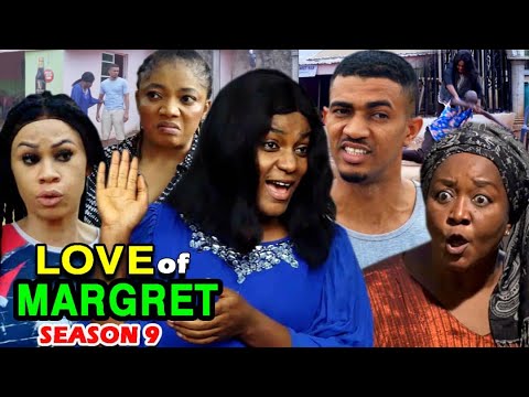 LOVE OF MARGRET SEASON 9 - (New Movie) 2020 Latest Nigerian Nollywood Movie Full HD