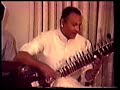 Ustad Rais Khan Ustad Zakir Hussain Part 2 of 3 Ustad Rais Khan Ustad Zakir Hussain Part 2 of 3