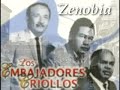 Los Embajadores Criollos - Zenobia