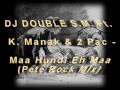 Maa Hundi Eh Maa (Pete Rock Mix)
