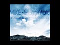 M.I.K.E. aka Push - Strange World (M.I.K.E.\ M.I.K.E. aka Push - Strange World (M.I.K.E.\