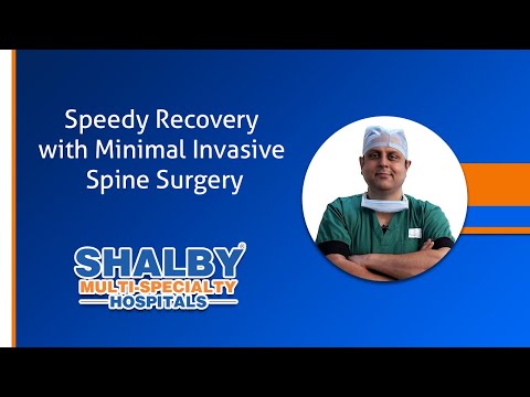 Speedy Recovery with Minimal Invasive Spine Surgery
