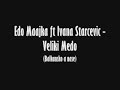 Edo Maajka ft Ivana Starcevic - Balkansko a nase