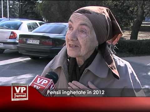 Pensii îngheţate în 2012