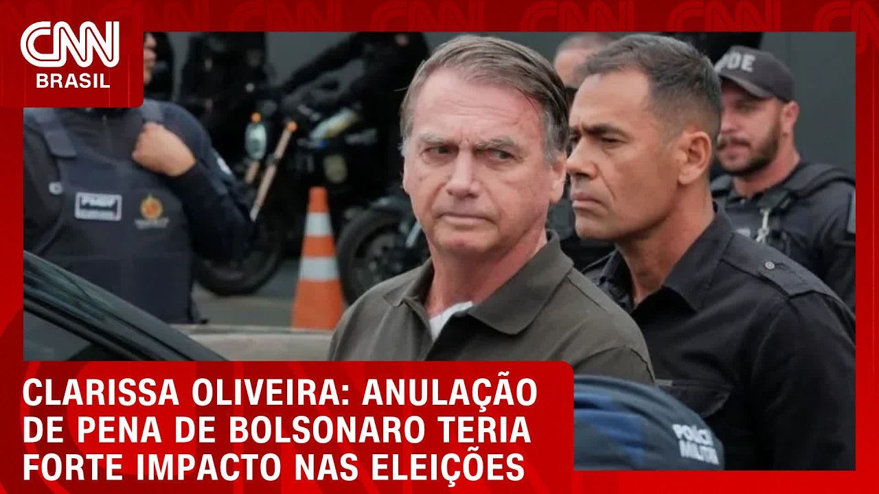 Anulação de pena de Bolsonaro teria forte impacto nas eleições; veja análise  | LIVE CNN