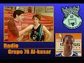 Radio Web Grupo 76 Al-kasar - 28 Abril 2007 Radio Web Grupo 76 Al-kasar - 28 Abril 2007