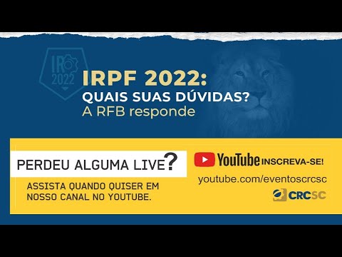 IRPF 2022: Quais suas Dúvidas? A RFB Responde