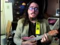 U.P.S. My Heart to You - Mojo Nixon cover on ukulele