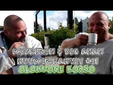 Huumori kahvit #01 - The Möykky ja Big Ana