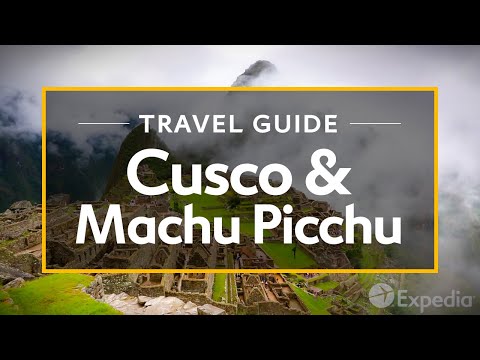 Cusco & Machu Picchu Travel Guide