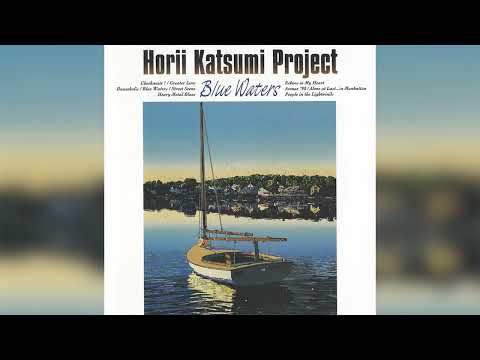 [1998] Katsumi Horii Project – Blue Waters [Full Album]