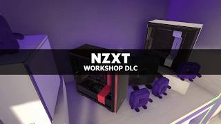 PC Building Simulator - NZXT Workshop