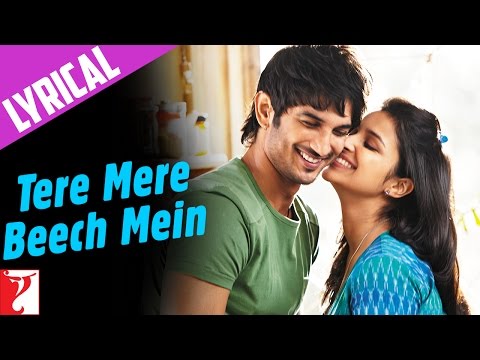 Tere Mere Beech Mein - Song with Lyrics - Shuddh Desi Romance