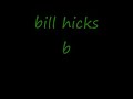 bill hicks bullies of the world bill hicks bullies of the world