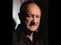 Gene Hackman Slide Show #1