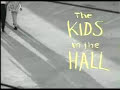 Buddy Cole Kids in the Hall Gay Bar Monologue