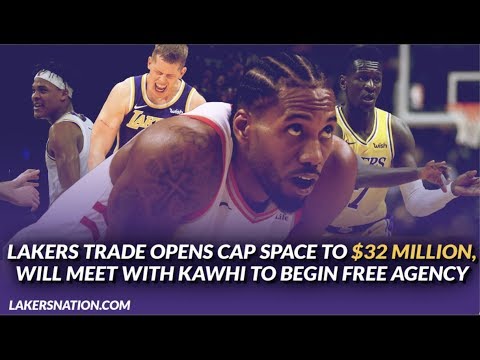 Video: Breaking News: Lakers Trade Opens Up Cap Space to $32 Million, Will Have Meeting w/ Kawhi