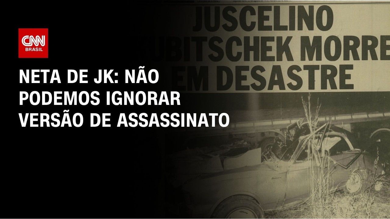 Hipótese de assassinato não pode ser ignorada, diz neta de JK | AGORA CNN
