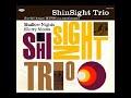 Shinsight trio - early dayz amazement Shinsight trio - early dayz amazement