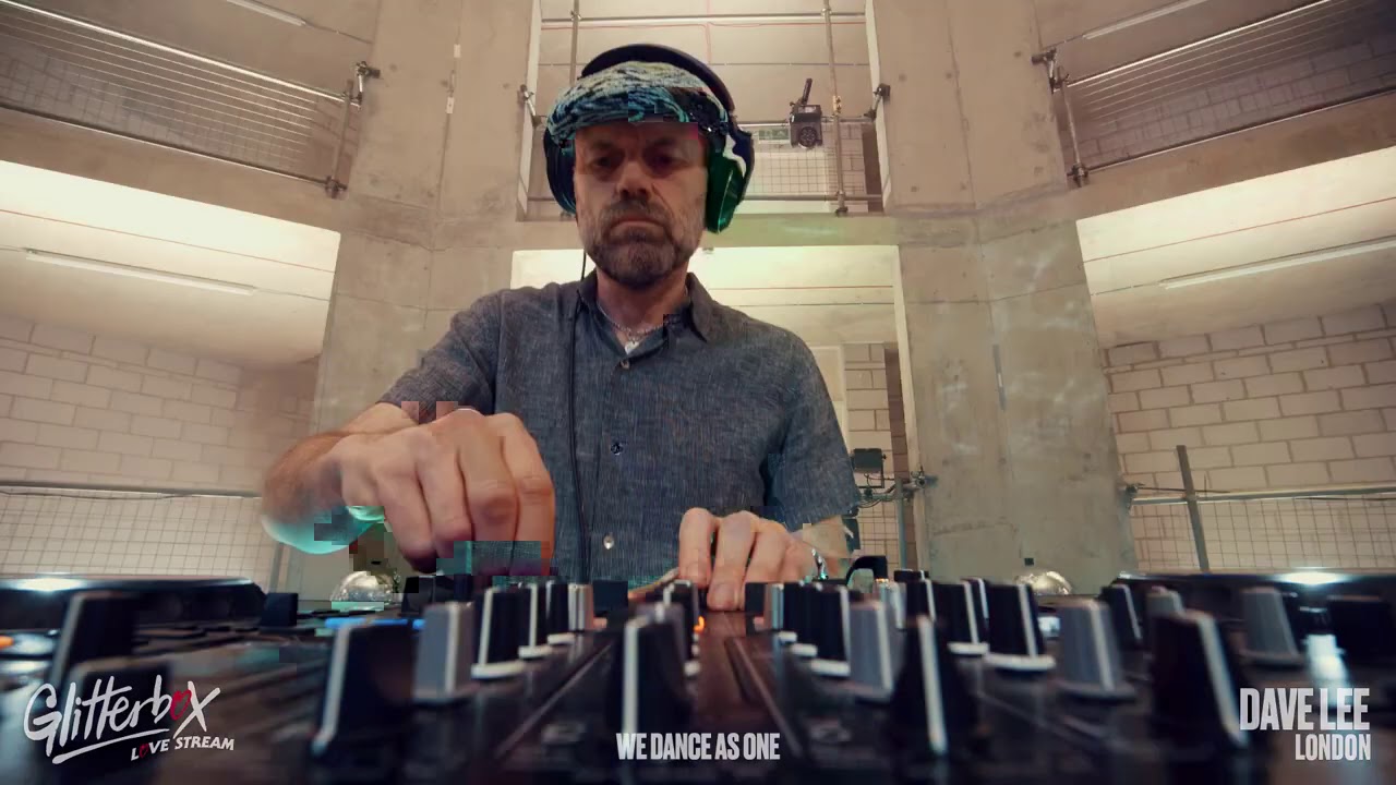 Dave Lee - Live @ Glitterbox: We Dance As One 2020