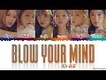 (G)I-DLE - 'BLOW YOUR MIND' Lyrics [Color