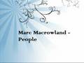 Bekijk videoclip 'Marc Macrowland - People'