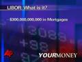 Your Money: Understanding the Libor Rate