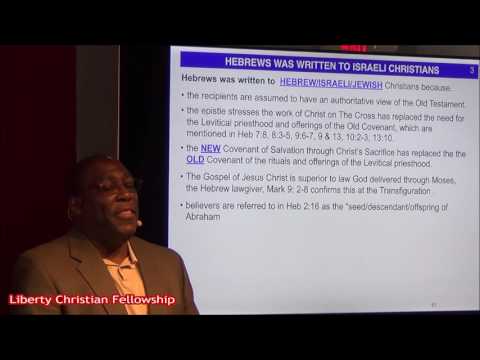 Hebrews Highlights The High Priesthood of Christ, with Pastor Earl Wallace 10/23/16