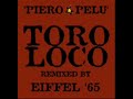 Toro loco(Eiffel 65 remix)