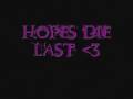 videos de Hopes Die Last - Thanks For Coming ( acoustic )