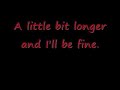 A Little Bit Longer w/ Lyrics - Live Stripped Edition A Little Bit Longer w/ Lyrics - Live Stripped Edition