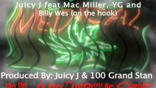 California Highway "Prop 19" Juicy J feat Mac Miller, YG and Billy Wes (on da hook)