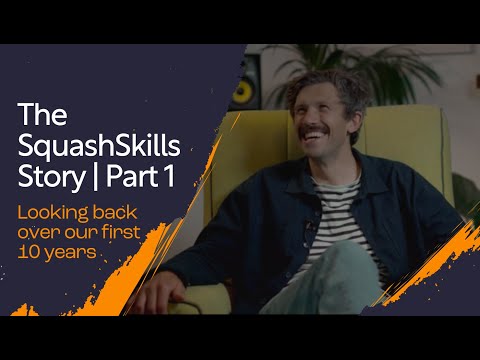 The SquashSkills Story | Part 1 | Looking Back Over Our First Ten Years