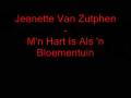 Jeanette Van Zutphen - M'n Hart Is Als 'n Bloementuin