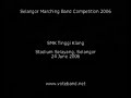 Selangor Marching Band Competition 2006 - Klang High