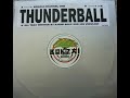 THUNDERBALL - bonzai channel one