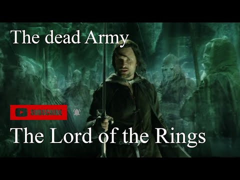 The Lord of the Rings - The Dead Army