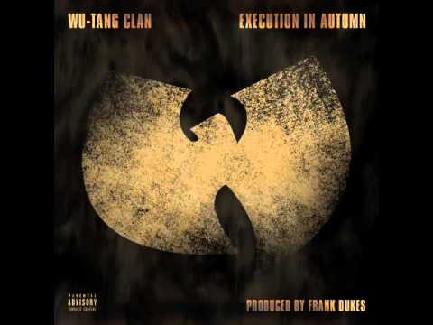 Wu-Tang Clan - Execution In Autum